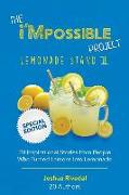 The I'mpossible Project: Lemonade Stand: Volume II