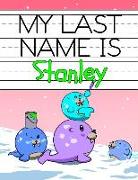 My Last Name is Stanley