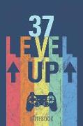 37 Level Up - Notebook: 37 Years - Happy Birthday! - A Lined Notebook for Birthday Kids with a Stylish Vintage Gaming Design
