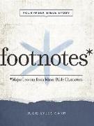 Footnotes - Women's Bible Study Participant Workbook with Le
