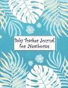 Baby Tracker Journal for Newborns