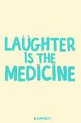 Laughter Is the Medicine: Blank Lined Motivational Inspirational Quote Journal