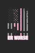 Er Nurse Flag Notebook: Pink Flag Design for Er Nurses