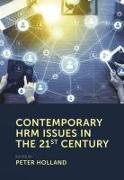 Contemporary Hrm Issues in the 21st Century