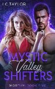 Worthy: Book Five: Mystic Valley Shifters