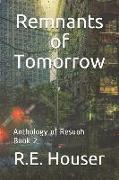 Remnants of Tomorrow: The Anthology of Resuoh Book 2