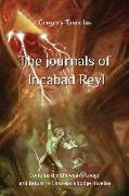 The Journals of Incabad Reyl: Contains Elmwean's Lodge and Return to Elmwean's Lodge Novellas