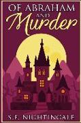 Of Abraham and Murder: 18k Small Town Estate Christian Cozy Mystery Series Book 2