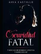 Oscuridad Fatal: 3 Novelas de Romance, Erótica Y Bdsm Oscuro