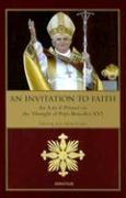 An Invitation to Faith: An A to Z Primer on the Thought of Pope Benedict XVI