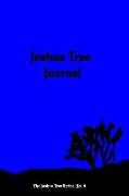 Joshua Tree Journal: No. 4 in the Joshua Tree Series