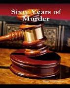 Sixty Years of Murder