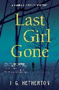 Last Girl Gone: A Laura Chambers Novel