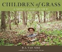 Children of Grass: A Portrait of American Poetry