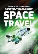 Faster-Than-Light Space Travel