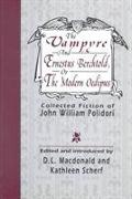 The Vampyre and Ernestus Berchtold or, the Modern Oedipus