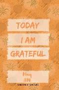 Today I Am Grateful: May Journal