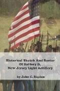Historical Sketch and Roster of Battery B, New Jersey Light Artillery