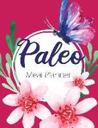 Paleo Meal Planner: 3 Years Planner Notebook for Paleo Diet Meal Prep Planning Menu Idea Vegan Keto Vegetarian Low Fat Salt Salad Healthy