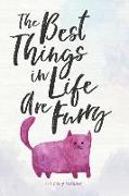 2019 Daily Planner, The Best Things in Life Are Furry: The Cat Lover's Agenda Planner and Personal Organizer