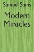 Modern Miracles