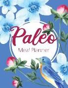 Paleo Meal Planner: 3 Years Planner Notebook for Paleo Diet Meal Prep Planning Menu Idea Vegan Keto Vegetarian Low Fat Salt Salad Healthy