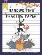 Handwriting Practice Paper: Blank Notebook Dotted Lined Writing Sheets for Kids Preschool Handwriting Workbook Kindergarten