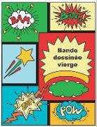 Bande Dessinée - Vierge: Livre Pour Créer Votre Comic - 100 Pages