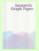 Isometric Graph Paper: Isometry Graph Paper Notebook for Drafting, Drawing and Designing - Lime Design