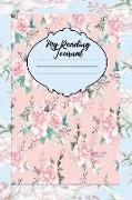 My Reading Journal: A Floral Book Diary & Reading Log