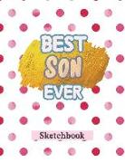 Best Son Ever: Blank Sketchbook, Sketch, Draw and Paint Polka Dot Design