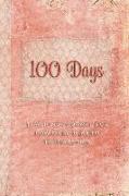 100 Days: Tracking Journal for Low Carb & Keto T2 Diabetics