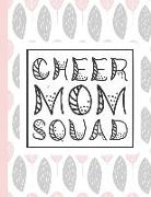 Cheer Mom Squad: Notebooks for Mom Appreciation - Blank Lined Journals