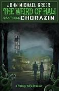 The Weird of Hali: Chorazin