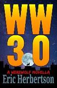 WW 3.0: A Werewolf Novella