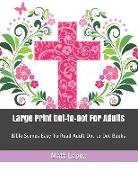 Large Print Dot-To-Dot for Adults: Bible Scenes Easy to Read Adult Dot to Dot Books