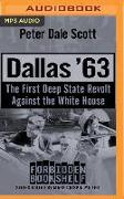Dallas '63: The First Deep State Revolt Against the White House