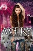 Avery: Wolf Rage Book One