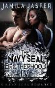 The Navy Seal Brotherhood: A Navy Seal Romance