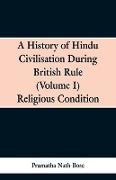 A History of Hindu Civilisation During British Rule