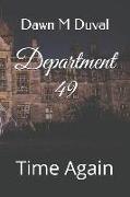 Department 49: Time Again