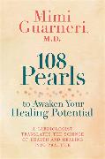 108 Pearls to Awaken Your Healing Potential