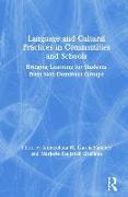 Language and Cultural Practices in Communities and Schools