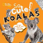 So Cute! Koalas