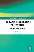 The Early Development of Football