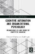 Cognitive Automation and Organizational Psychology