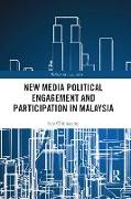 New Media Political Engagement And Participation in Malaysia