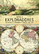 Grandes exploradores : 500 años de la primera vuelta al mundo