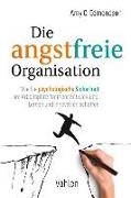 Die angstfreie Organisation