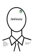 Jealousy: True Stories of Love's Favorite Decoy